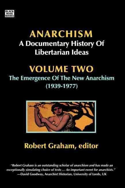 Anarchism: A Documentary History of Libertarian Ideas t3gstaticcomimagesqtbnANd9GcTmTM5UesNrSZXTBh