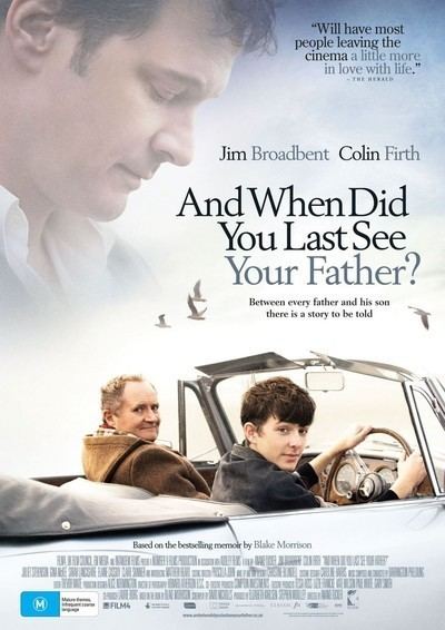 And When Did You Last See Your Father? When Did You Last See Your Father Movie Review 2008 Roger Ebert