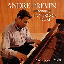 André Previn Plays Songs by Vernon Duke httpsuploadwikimediaorgwikipediaenthumb7