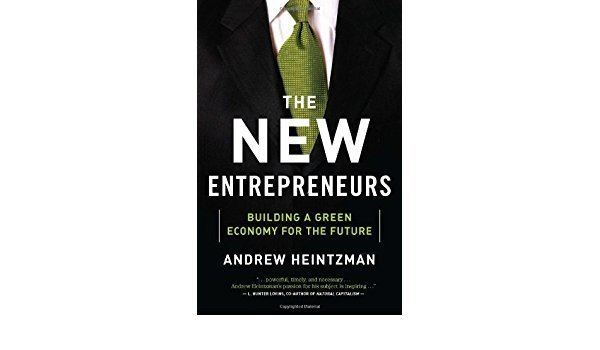 Andrew Heintzman The New Entrepreneurs Andrew Heintzman 9780887842276 Books