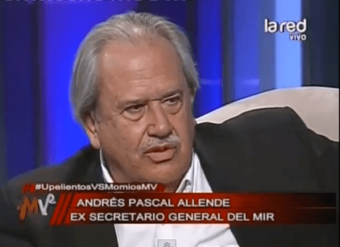 Andrés Pascal Allende Pascal Allende ex MIR quotMi mea culpa es que no fuimos capaces de