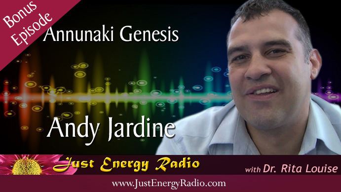 Andy Jardine Annunaki Genesis Andy Jardine Just Energy Radio