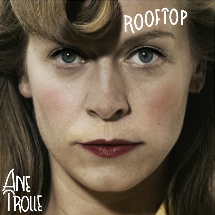Ane Trolle Ane Trolle Rooftop 2012 NEWMUSICDK