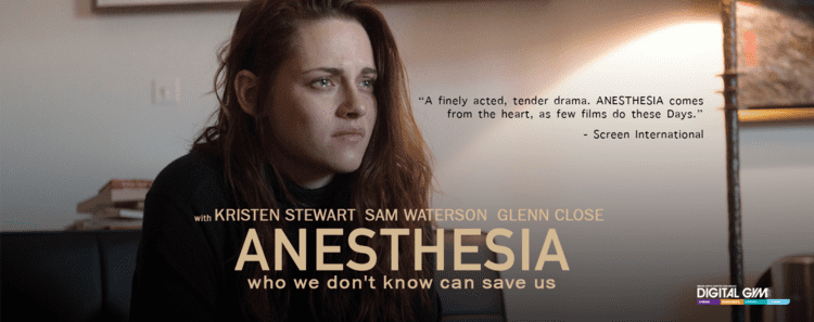 Anesthesia (film) Digital Gym Anesthesia with Kristen Stewart Sam Waterson Glenn