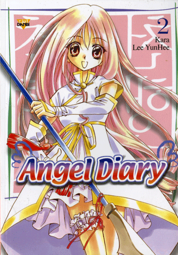 Angel Diary ANGEL DIARY story by Lee YunHee art by Kara Yen Press