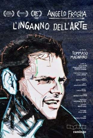 Angelo Froglia Watch ANGELO FROGLIA LINGANNO DELLARTE di Tommaso Magnano Online