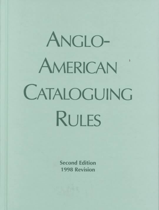 Anglo-American Cataloguing Rules t2gstaticcomimagesqtbnANd9GcQhT6CONFM9e3AO