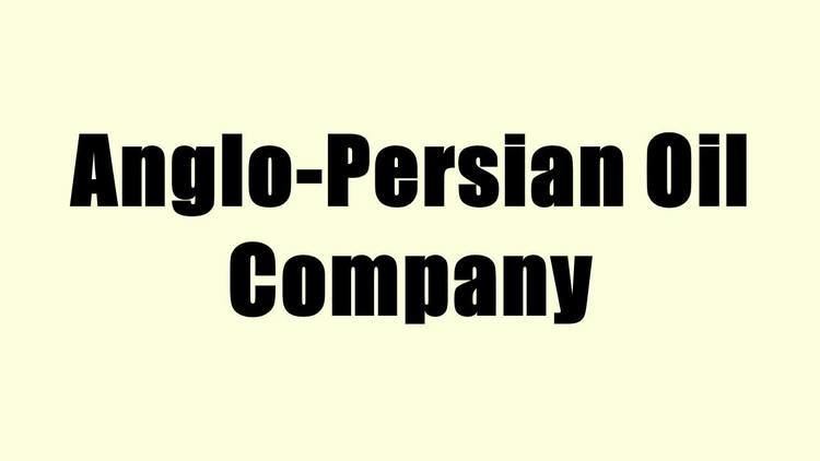 Anglo-Persian Oil Company httpsiytimgcomviUQePiYt88U4maxresdefaultjpg