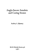 Anglo-Saxon Amulets and Curing Stones httpsbooksgooglecombookscontentidIBKCAAAA