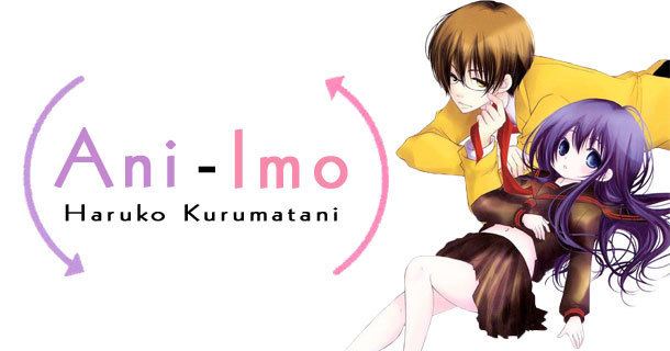 Ani - Imo First Impressions AniImo vol 1 Haruko Kurumatani Heart of Manga