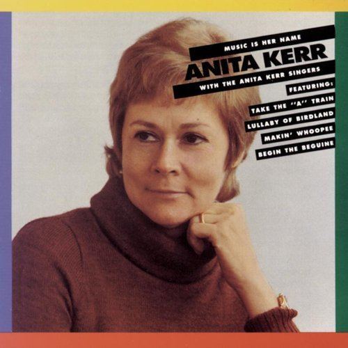 Anita Kerr Anita Kerr Music Is Her Name Amazoncom Music