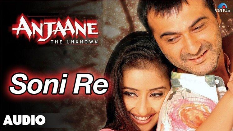 Anjaane (2005 film) Anjaane Soni Re Full Audio Song Sanjay Kapoor Manisha Koirala