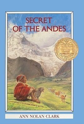 Ann Nolan Clark Secret of the Andes by Ann Nolan Clark