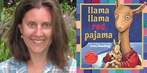 Anna Dewdney Anna Dewdney AuthorIllustrator of LLAMA LLAMA Series 19652016