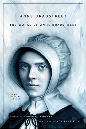 Anne Bradstreet Amazoncom The Works of Anne Bradstreet The John Harvard