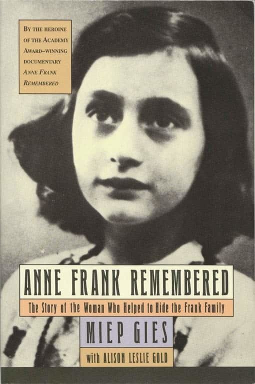 Anne Frank Remembered Anne Frank Remembered Summary SchoolWorkHelper