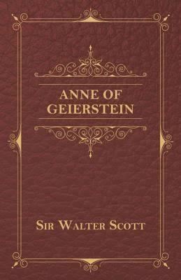 Anne of Geierstein t0gstaticcomimagesqtbnANd9GcSY1YasUZRS5vZdwG