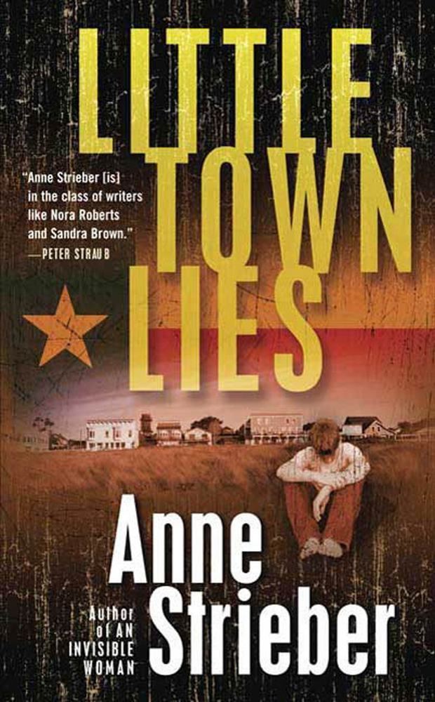 Anne Strieber Little Town Lies Anne Strieber Macmillan