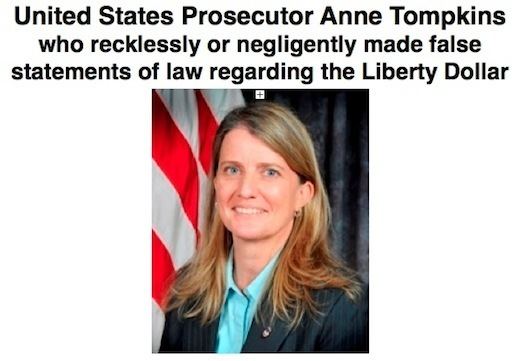 Anne Tompkins Liberty Dollar II Did Prosecutor Anne Tompkins Violate