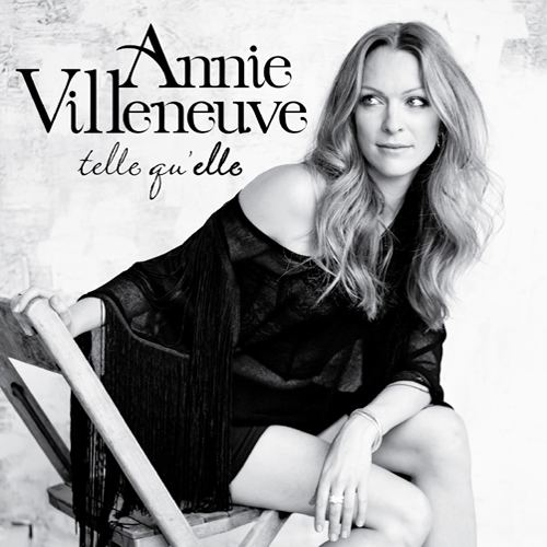 Annie Villeneuve Annie Villeneuve Canadian Music Blog