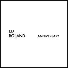 Anniversary (Ed Roland album) httpsuploadwikimediaorgwikipediaenthumb4