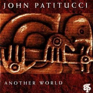 Another World (John Patitucci album) httpsuploadwikimediaorgwikipediaen662Joh