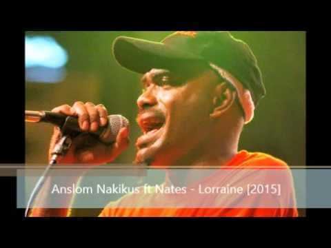 Anslom Nakikus Nathan Nakikus ft Anslom Nakikus Lorraine 2015 AUDIO YouTube