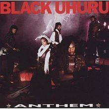 Anthem (Black Uhuru album) httpsuploadwikimediaorgwikipediaenthumb2