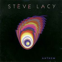 Anthem (Steve Lacy album) httpsuploadwikimediaorgwikipediaenthumbd