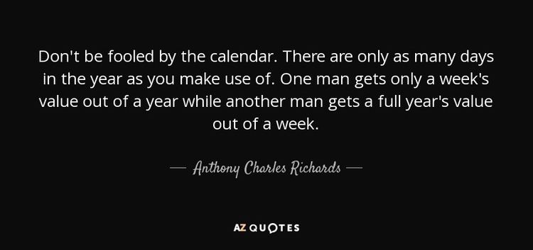 Anthony Charles Richards QUOTES BY ANTHONY CHARLES RICHARDS AZ Quotes