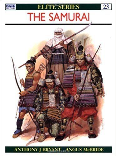 Anthony J. Bryant The Samurai Elite Anthony J Bryant 9780850458978 Amazoncom Books