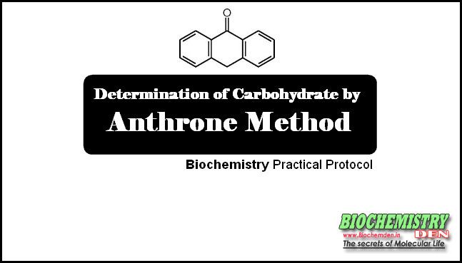 Anthrone Anthrone Method for Determination of Carbohydrate