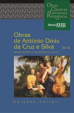 António Diniz da Cruz e Silva Edies Colibri Obras de Antnio Dinis da Cruz e Silva III