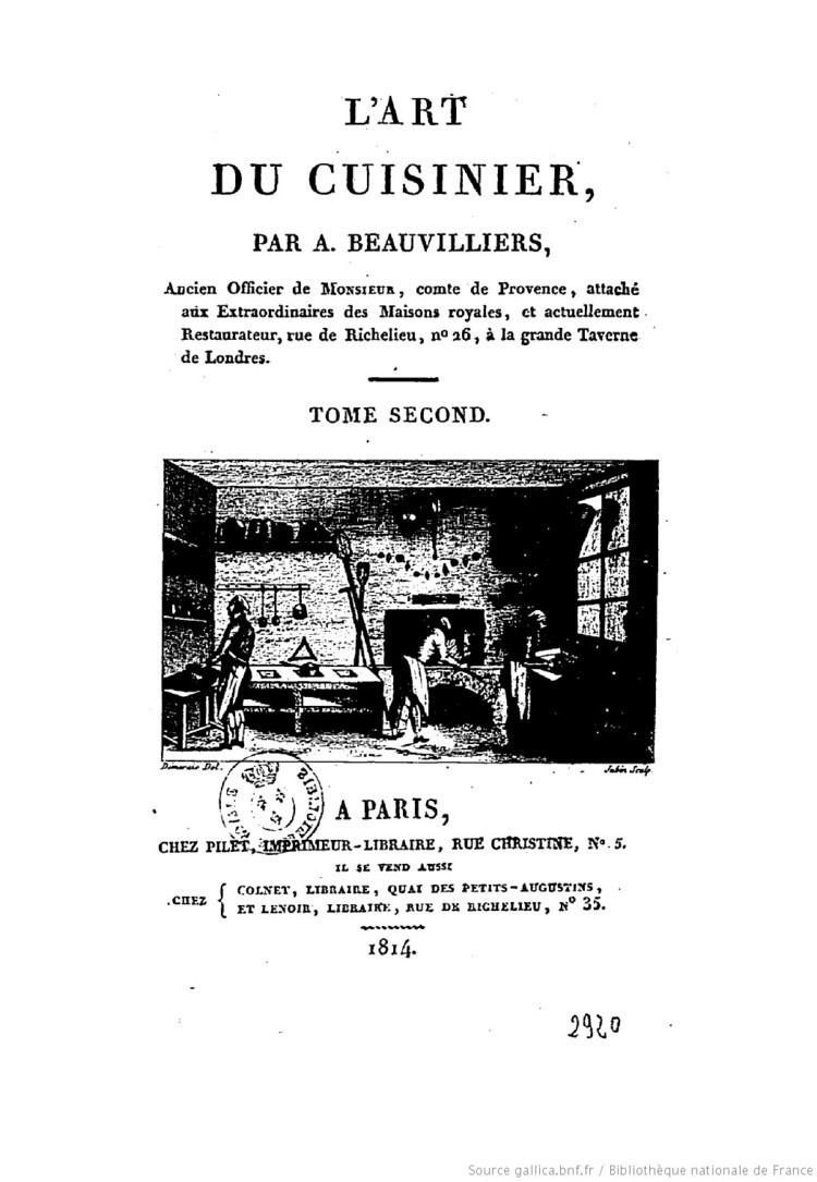 Antoine Beauvilliers Lart du cuisinier T 2 par A Beauvilliers Gallica