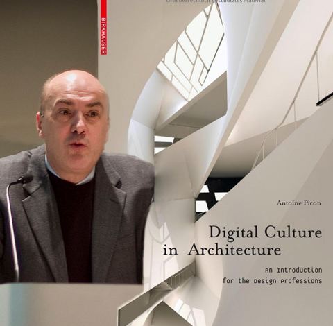Antoine Picon Digital Culture in Architecture Daniel Davis