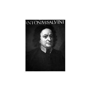 Anton Maria Salvini 12 gennaio 1653 nasce Anton Maria Salvini Storia di Firenze