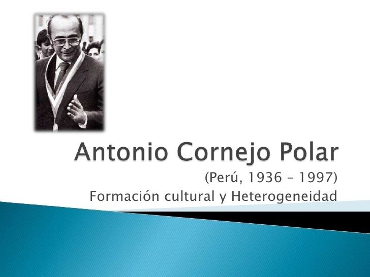 Antonio Cornejo Polar ngelramaantoniocornejopolar13728jpgcb1314692380