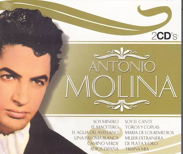 Antonio Molina (singer) Antonio Molina 2CDS Soy Minero y otras