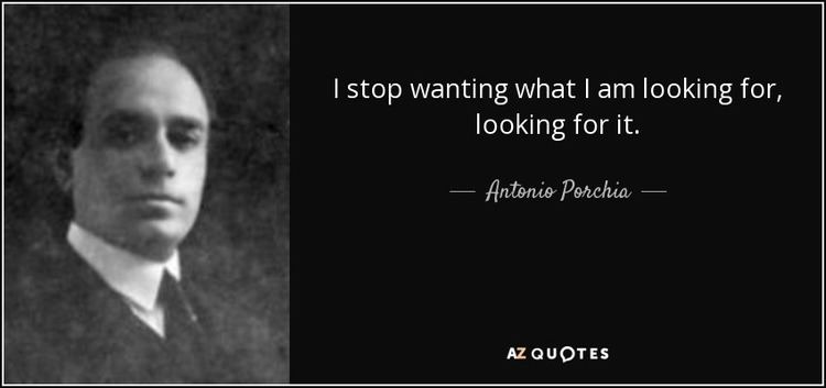 Antonio Porchia TOP 25 QUOTES BY ANTONIO PORCHIA of 120 AZ Quotes