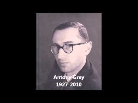 Antony Grey Remembering Antony Grey YouTube