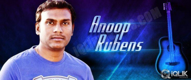 Anup Rubens Anoop Rubens Profile Telugu Movie Actor