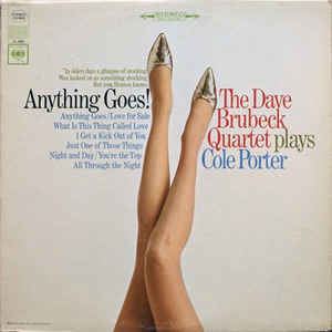 Anything Goes! The Dave Brubeck Quartet Plays Cole Porter httpsimgdiscogscomuulfEt2KS4CNAlNPmsqbU4Dq