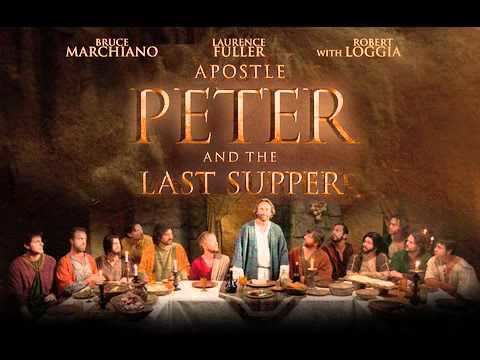 Apostle Peter and the Last Supper Apostle Peter and the Last Supper Soundtrack I Need Nothing More