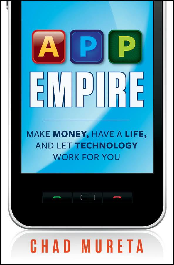 App Empire: Make Money, Have a Life, and Let Technology Work for You t3gstaticcomimagesqtbnANd9GcTVRtLRey1dNu6gv3