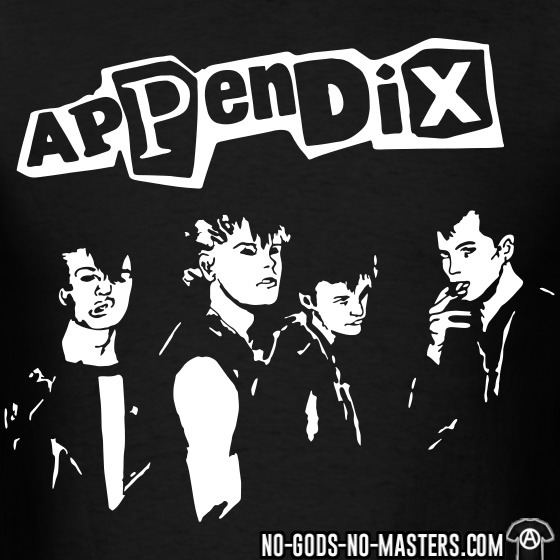Appendix (band) Appendix Tshirt band punk NoGodsNoMasterscom Bands tshirts