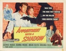 Appointment with a Shadow Appointment With a Shadow Movie Posters From Movie Poster Shop