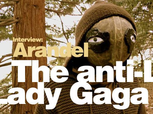 Arandel INTERVIEW ARANDEL The AntiLady Gaga themilkfactory