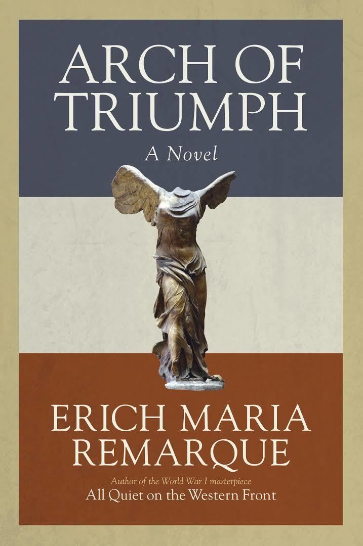 Arch of Triumph (novel) t3gstaticcomimagesqtbnANd9GcTbbvxVFZ6ie7y7El