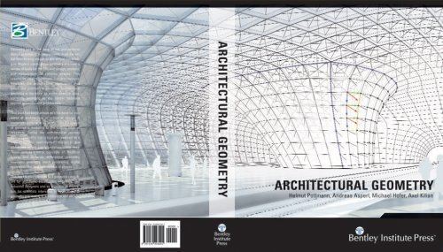 Architectural geometry Architectural Geometry Helmut Pottmann Andreas Asperl Michael