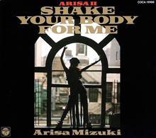 Arisa II: Shake Your Body for Me httpsuploadwikimediaorgwikipediaen88bAri